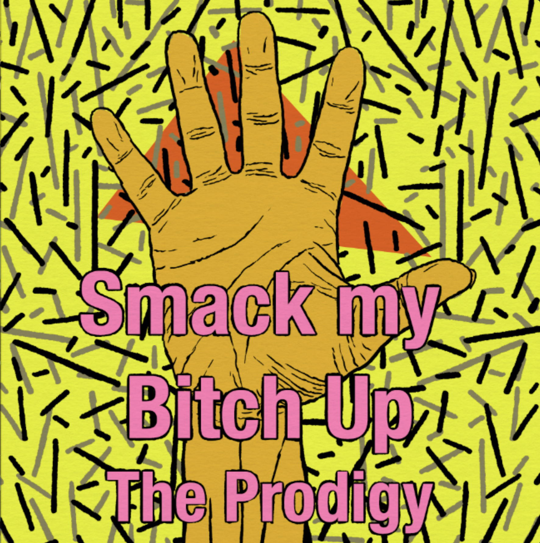 Smack My Bitch Up image